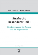 Strafrecht Besonderer Teil I - Schmidt, Rolf