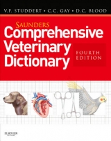 Saunders Comprehensive Veterinary Dictionary - Studdert, Virginia P.; Gay, Clive C.; Blood, Douglas C.