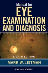 Manual for Eye Examination and Diagnosis - Leitman, Mark W.; Leitman, A.