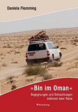 Bin im Oman - Daniela Flemming