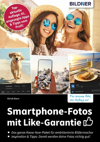 Smartphone-Fotos mit Like-Garantie - Ulrich Dorn