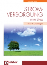 Stromversorgung ohne Stress 1 - Franz Peter Zantis