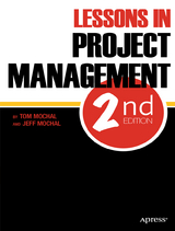 Lessons in Project Management - Mochal, Jeffrey; Mochal, Thomas