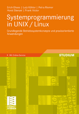 Systemprogrammierung in UNIX / Linux - Erich Ehses, Lutz Köhler, Petra Riemer, Horst Stenzel, Frank Victor