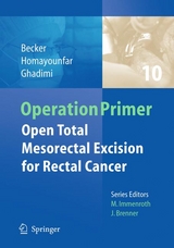 Open total mesorectal (TME) for cancer - Heinz Becker, Kia Homayounfar, Michael Ghadimi