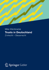 Trusts in Deutschland - Mike Wienbracke