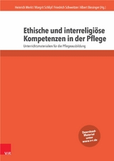 Ethische und interreligiöse Kompetenzen in der Pflege - 