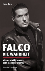 Falco: Die Wahrheit - Horst Bork