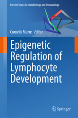 Epigenetic Regulation of Lymphocyte Development - 