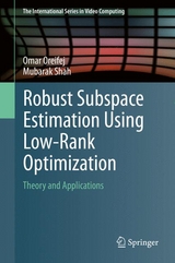 Robust Subspace Estimation Using Low-Rank Optimization - Omar Oreifej, Mubarak Shah