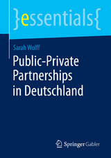 Public-Private Partnerships in Deutschland - Sarah Wolff