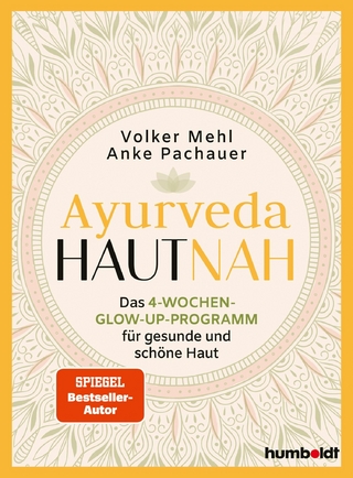 Ayurveda hautnah - Anke Pachauer; Volker Mehl