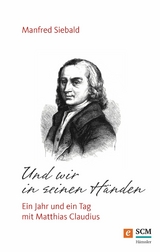 Und wir in seinen Händen - Manfred Siebald