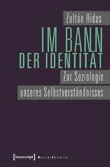 Im Bann der Identität - Zoltán Hidas