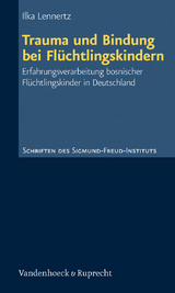 Trauma und Bindung bei Flüchtlingskindern - Ilka Lennertz