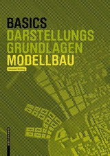 Basics Modellbau - Schilling, Alexander