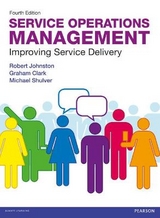 Service Operations Management - Johnston, Robert; Clark, Graham; Shulver, Michael