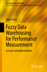 Fuzzy Data Warehousing for Performance Measurement - Daniel Fasel