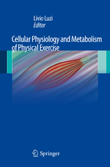 Cellular Physiology and Metabolism of Physical Exercise - 