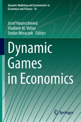 Dynamic Games in Economics - 