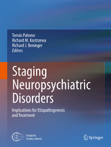 Staging Neuropsychiatric Disorders - 