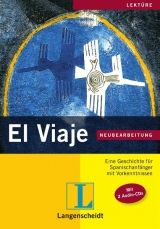 El Viaje - Neubearbeitung - Buch mit 2 Audio-CDs - Palmira López Pernía, Nuria Sáez, Lourdes Gómez de Olea, Vicenta Revert