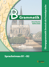 B-Grammatik - Anne Buscha, Szilvia Szita