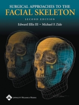 Surgical Approaches to the Facial Skeleton - Ellis, Edward; Zide, Michael F.