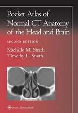 Pocket Atlas of Normal CT Anatomy of the Head and Brain - Smith, Michelle M.; Smith, Timothy L.