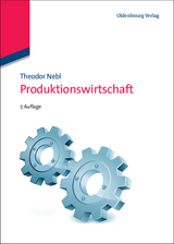 Produktionswirtschaft - Theodor Nebl