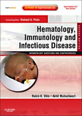 Hematology, Immunology and Infectious Disease: Neonatology Questions and Controversies - Ohls, Robin K; Maheshwari, Akhil