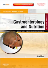 Gastroenterology and Nutrition: Neonatology Questions and Controversies - Neu, Josef