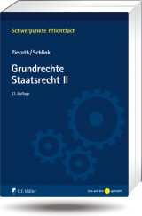 Grundrechte. Staatsrecht II - Bodo Pieroth, Bernhard Schlink