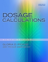 Dosage Calculations - Pickar, Gloria; Pickar-Abernethy, Amy