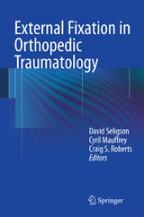 External Fixation in Orthopedic Traumatology - 