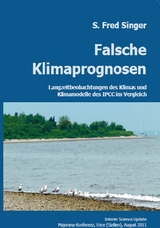 Falsche Klimaprognosen - S. Fred Singer