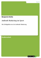 Ambush Marketing im Sport - Benjamin Kohtz