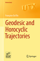 Geodesic and Horocyclic Trajectories - Françoise Dal’Bo