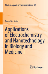 Applications of Electrochemistry and Nanotechnology in Biology and Medicine I - 