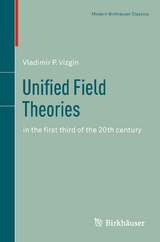 Unified Field Theories - Vladimir P. Vizgin