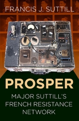 PROSPER -  Francis J. Suttill