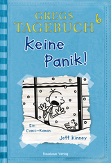 Gregs Tagebuch 6 - Keine Panik! - Jeff Kinney