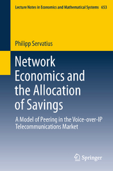 Network Economics and the Allocation of Savings - Philipp Servatius