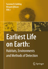 Earliest Life on Earth: Habitats, Environments and Methods of Detection - 