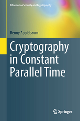 Cryptography in Constant Parallel Time - Benny Applebaum