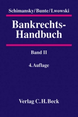 Bankrechts-Handbuch / Bankrechts-Handbuch  Band II