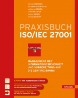 Praxisbuch ISO/IEC 27001 - Michael Brenner, Nils gentschen Felde, Wolfgang Hommel, Stefan Metzger, Helmut Reiser, Thomas Schaaf