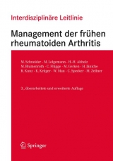 Interdisziplinäre Leitlinie Management der frühen rheumatoiden Arthritis - Schneider, M.; Lelgemann, M.; Abholz, H.-H.; Blumenroth, Martina; Flügge, C.; Gerken, Martin; Jäniche, H.; Kunz, R.; Krüger, K.; Mau, Wilfried; Specker, C.; Zellner, Martin