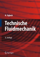 Technische Fluidmechanik - Herbert Sigloch