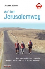 Auf dem Jerusalemweg - Johannes Aschauer